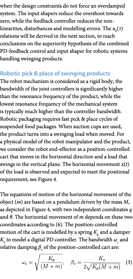 when the design constraints do not force an overdamped system. The input shapers reduce the overshoot towards zero, w...
