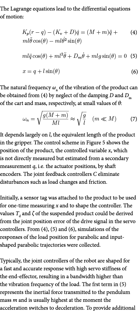 The Lagrange equations lead to the differential equations of motion:  (4)    (5)   (6) The natural frequency ωn of t...