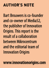 Author’s Note Bart Brouwers is co-founder and co-owner of Media52, the publisher of Innovation Origins. This report i...